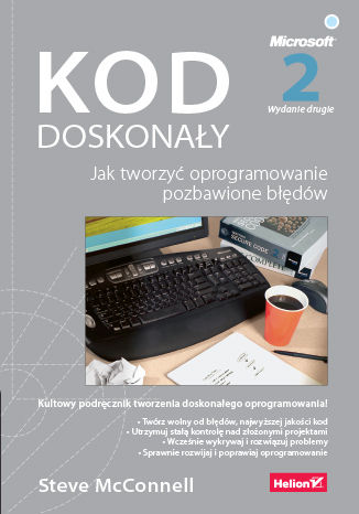 Okładka książki/ebooka Kod doskonały. Jak tworzyć oprogramowanie pozbawione błędów. Wydanie II